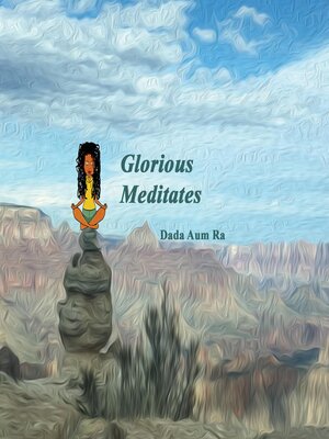 cover image of Glorious Meditates